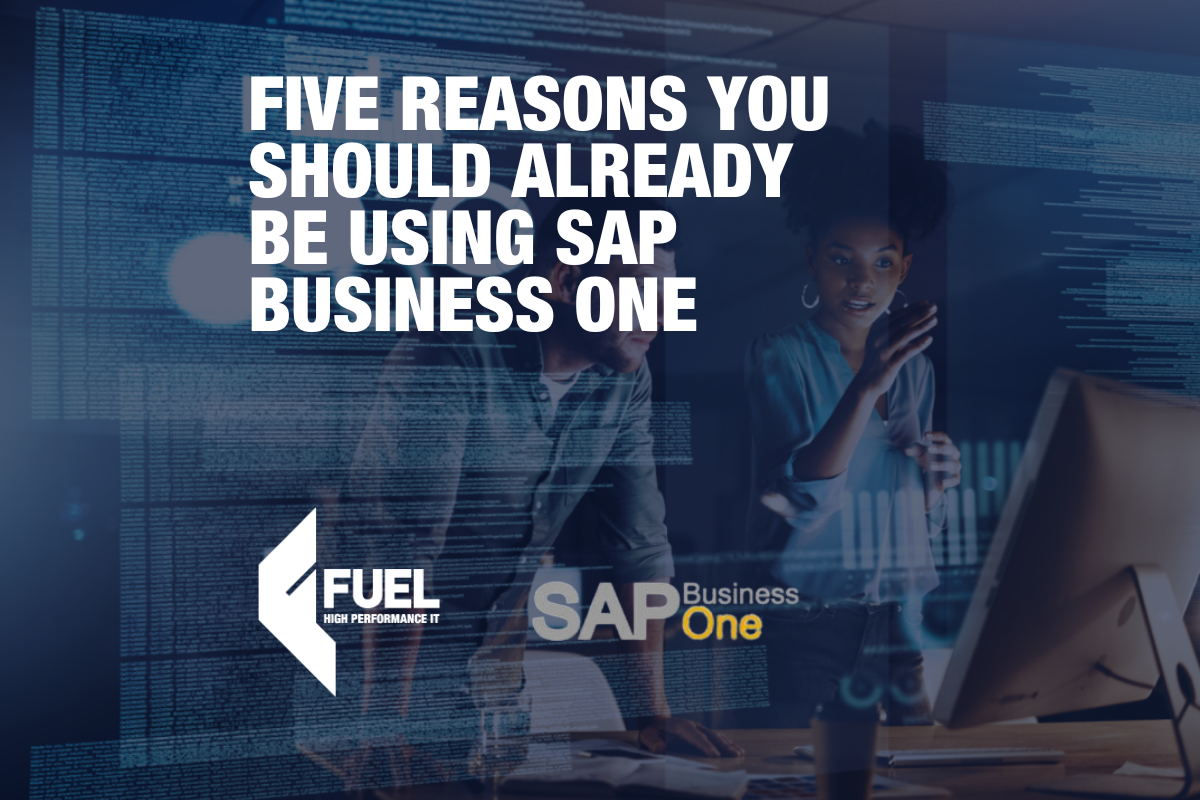 Five Reasons You Should Already Be Using SAP Business One