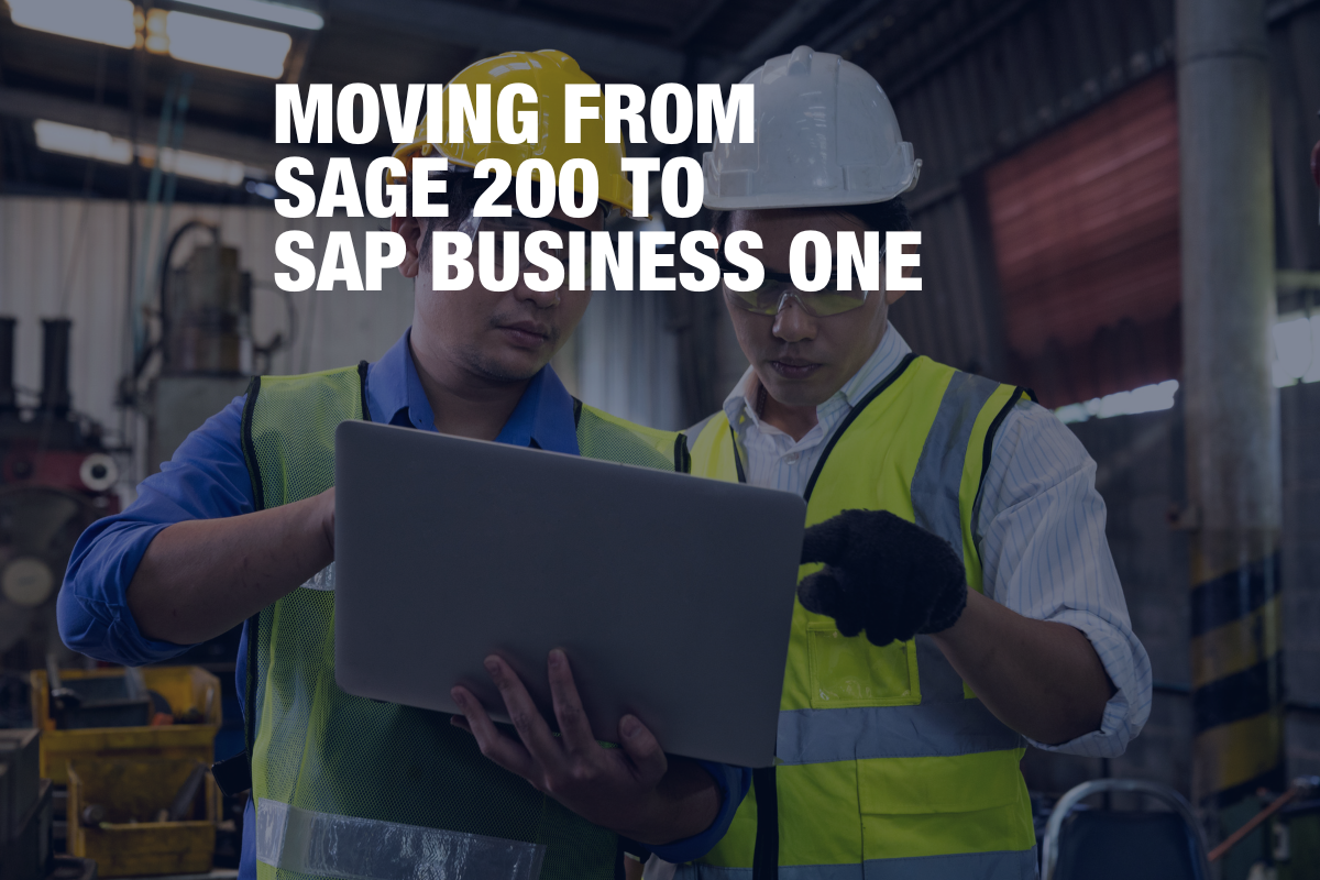 Moving from Sage 200 to SAP Business One