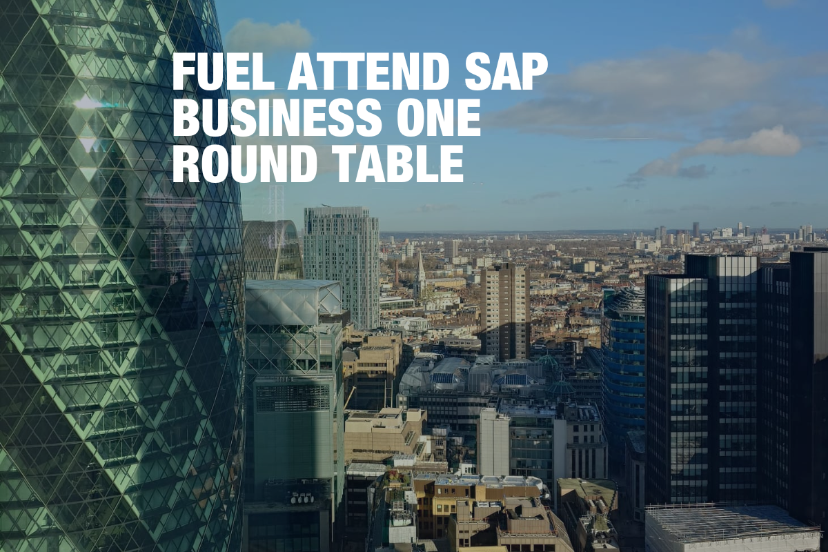FUEL Attend SAP Business One Round Table