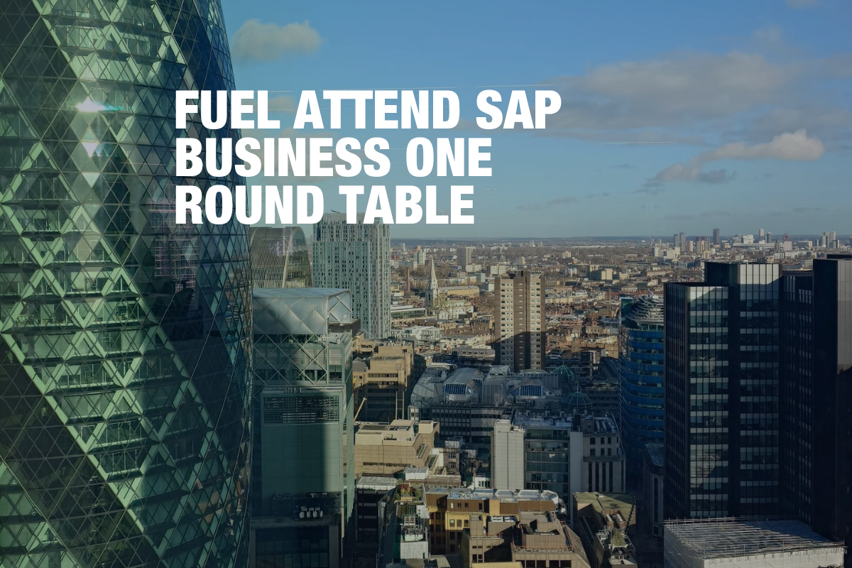 FUEL Attend SAP Business One Round Table